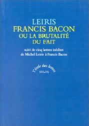 Francis Bacon ou la brutalité du fait