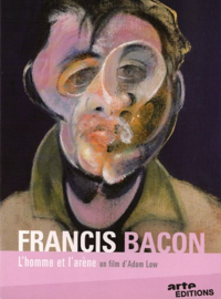 Francis Bacon – L’homme et l’arène