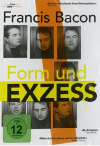 Francis Bacon: Form und Exzess
