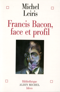 Francis Bacon : face et profil