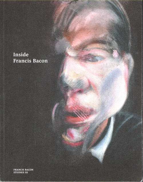 Une nouvelle publication sur Francis Bacon : <em>Inside Francis Bacon</em>