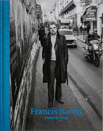 <em>Francis Bacon: Francophile</em>, the first book dedicated to photographs of Francis Bacon in France