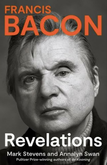 Publication of the intimate new biography Francis Bacon: Revelations, a decade in the making